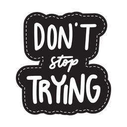 Do not stop trying sticker  Icon