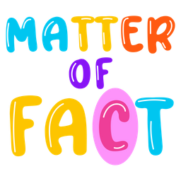 Matter Of Fact Lettering Typography Words Icon
